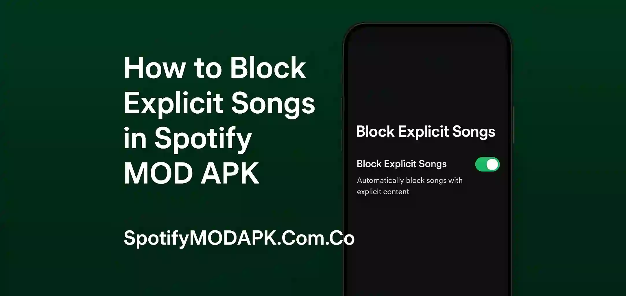 How to Block Explicit Songs in Spotify Mod APK