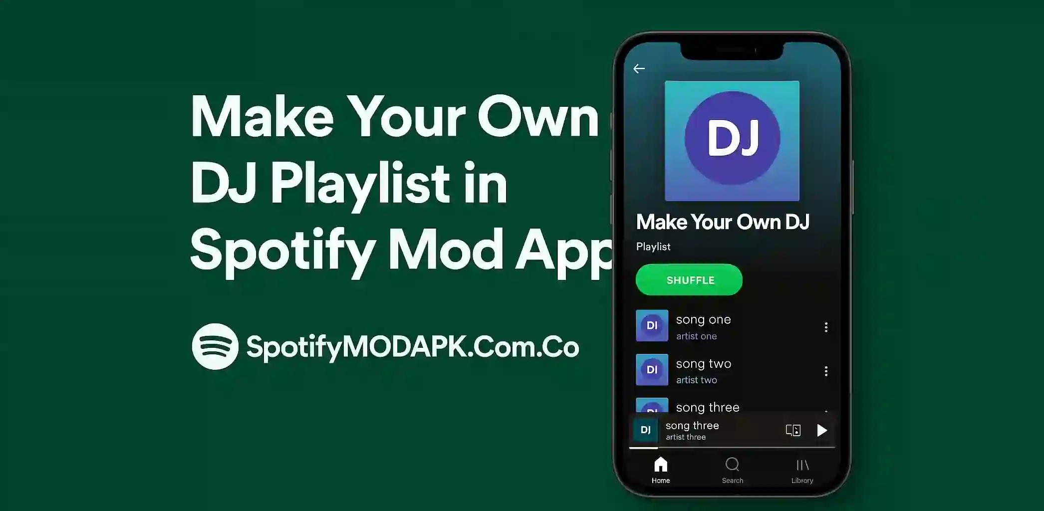 Make Your Own DJ Playlist in Spotify Mod App
