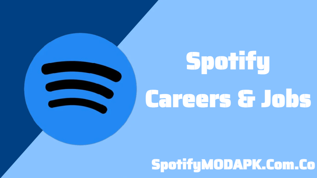 Spotify Careers and Jobs