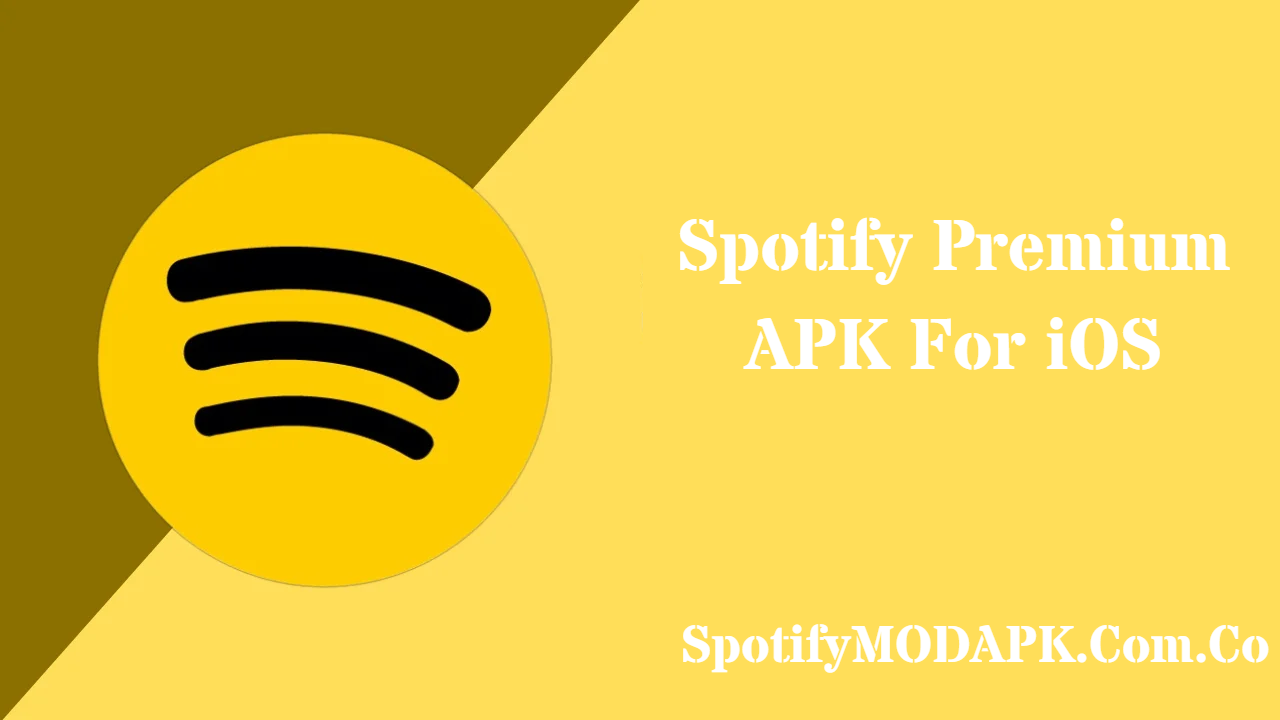 Spotify Premium APK For iOS